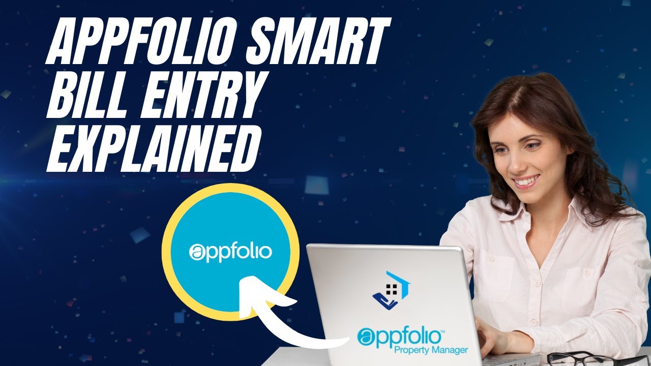 Master AppFolio Smart Bill Entry: A Step-by-Step Guide 2024 | Smart Bill Entry Feature #appfolio