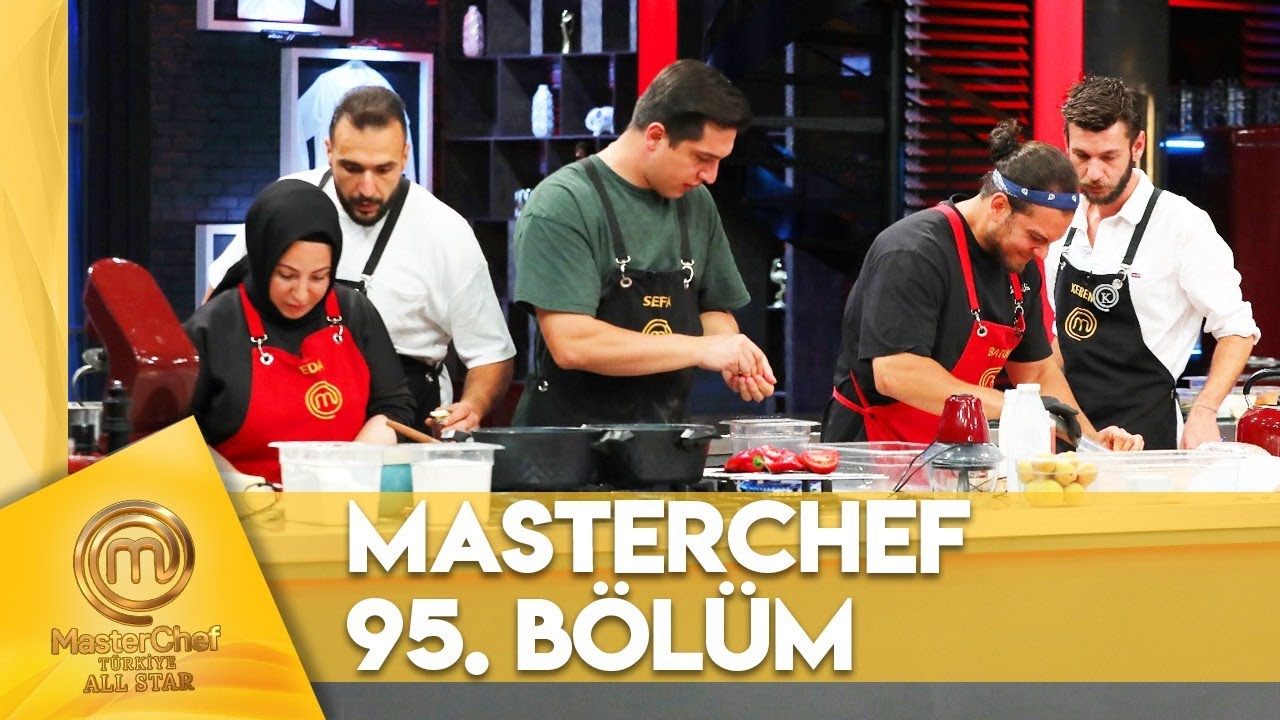 MasterChef Türkiye All Star 95. Bölüm  @masterchefturkiye