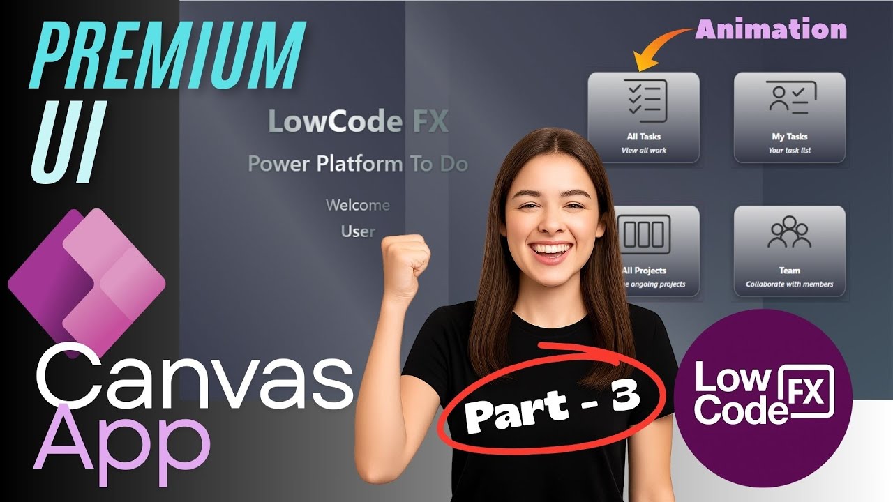 Build Stunning Premium UI in Canvas Apps |  Part 3 @LowCodeFX