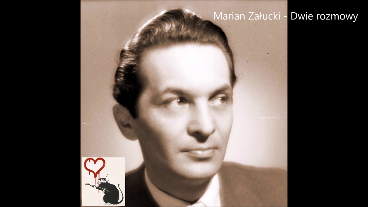 Marian Załucki - Dwie rozmowy.