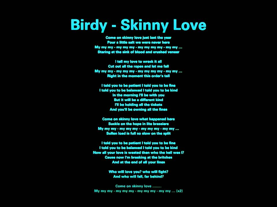 Birdy - Skinny Love