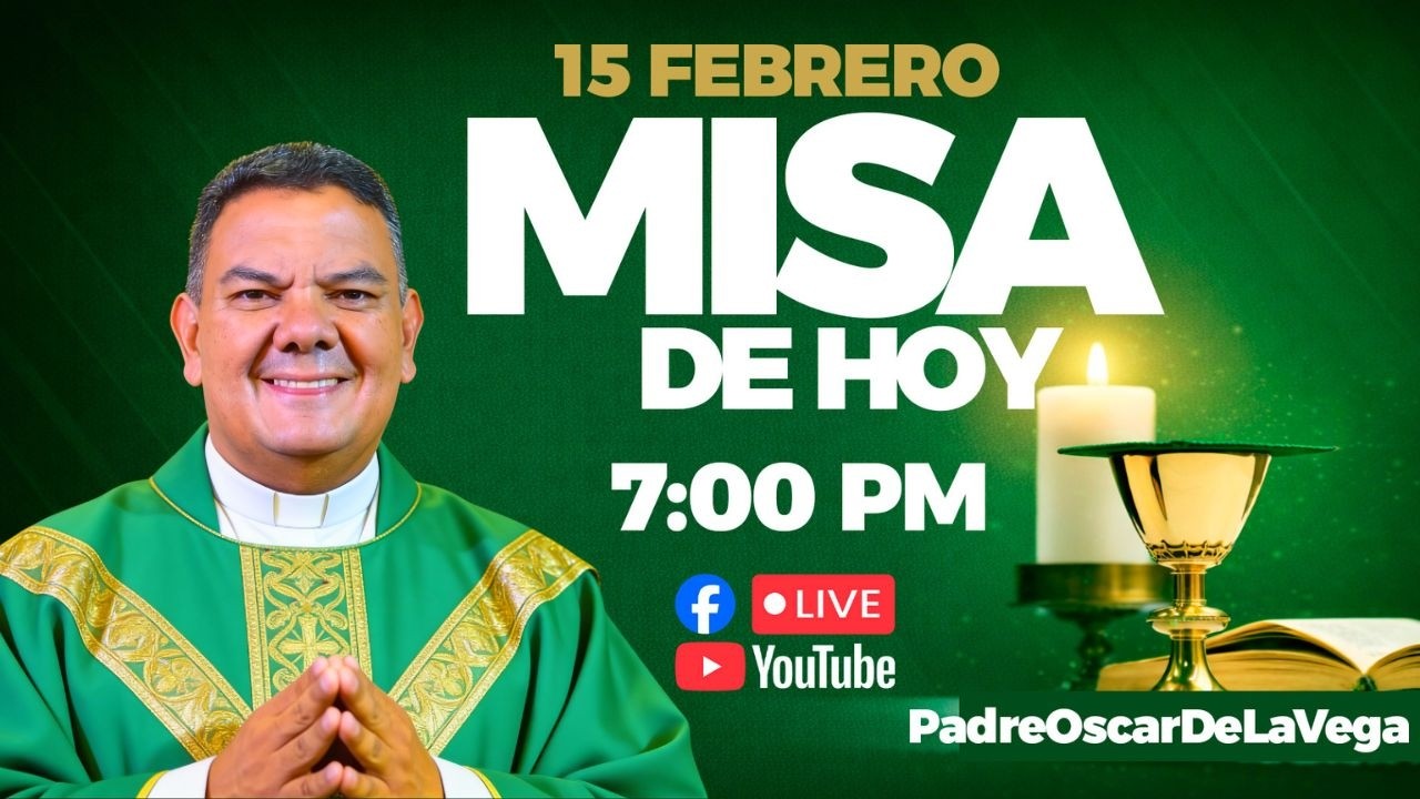 EN VIVO🔴Santa Misa de Hoy Domingo 15 de Febrero 7PM  PadreOscarDeLaVega