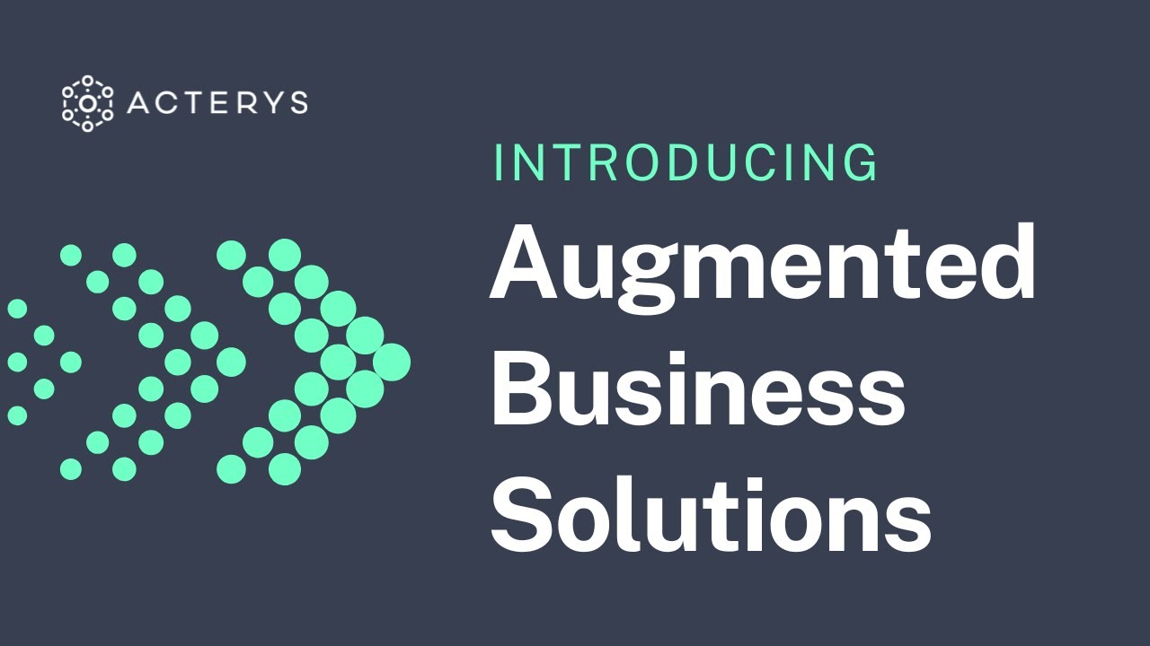 Introducing Acterys' Augmented Business Solutions for Planning, Analytics, and Business Intelligence