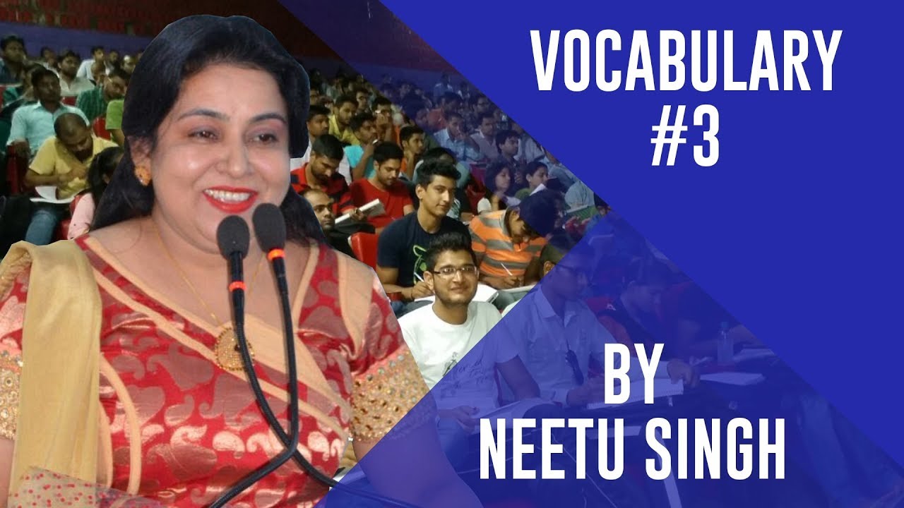 Vocabulary by Neetu Singh #3