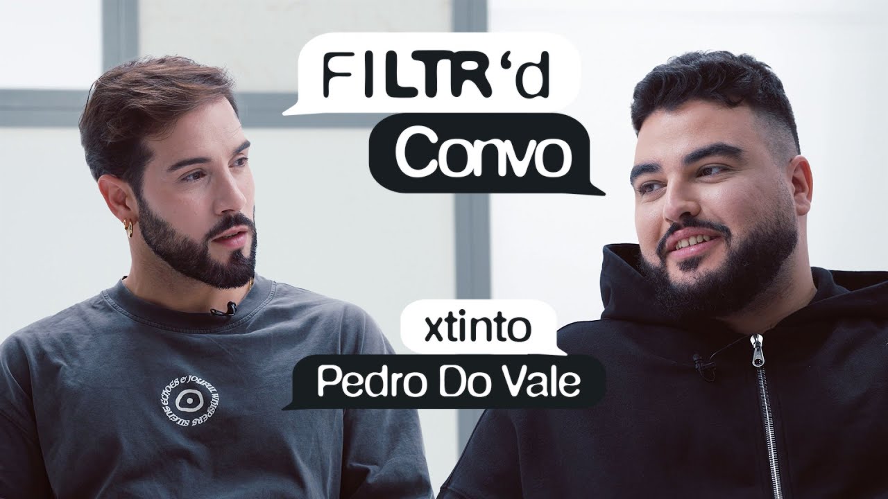 FILTR'd Convo de xtinto com Pedro Do Vale