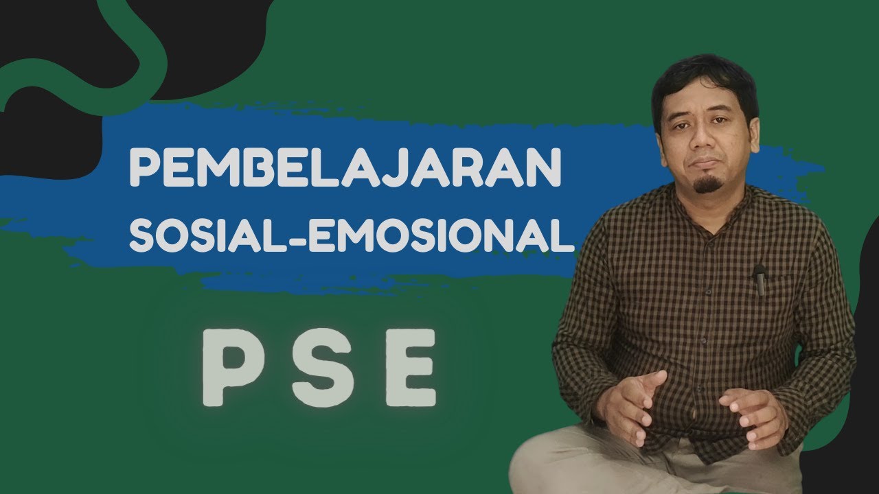 PEMBELAJARAN SOSIAL EMOSIONAL