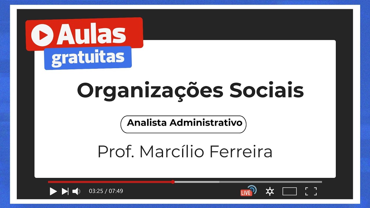 Organizações Sociais - Tribunais | Prof. Marcílio Ferreira