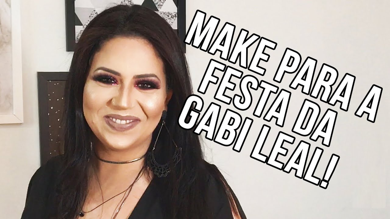 ME ARRUMANDO PARA A FESTA DA GABI LEAL #searrumecomigo #gabileal #100k #festa #makeup