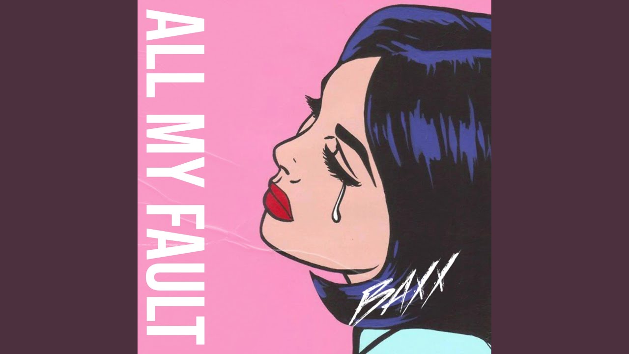 All My Fault