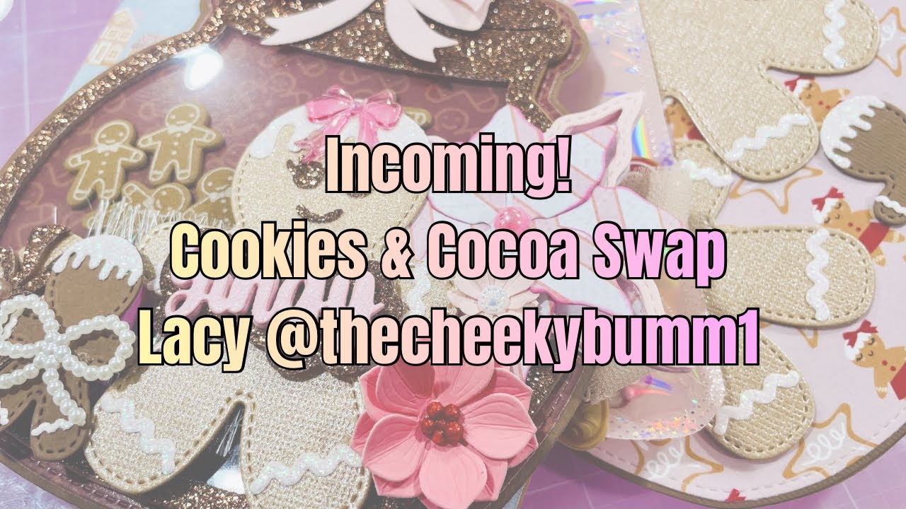 Входящие поздравления от Lacy Cookies & Cocoa Swap @thecheekybumm1