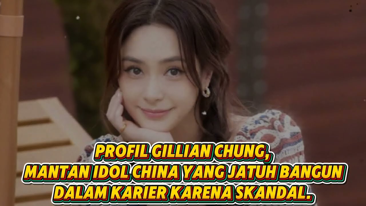 Profil Gillian Chung, Mantan Idol China yang Jatuh Bangun dalam Karier Karena Skandal.
