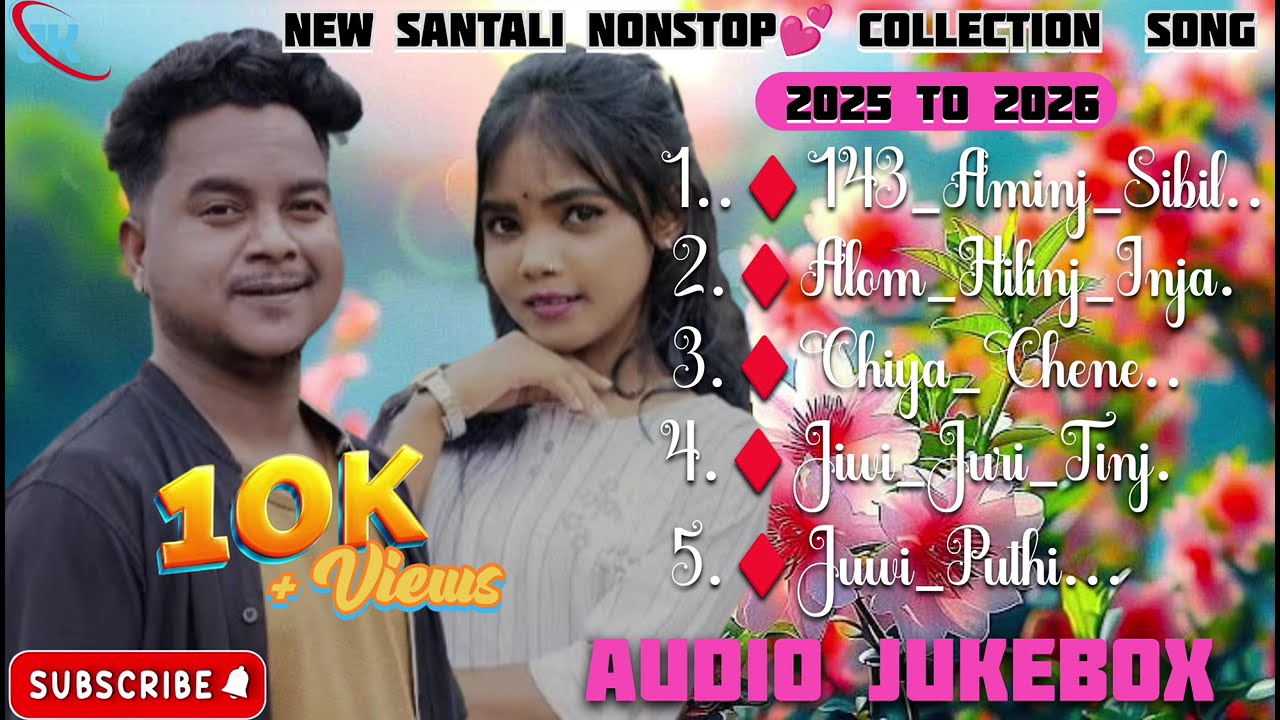 New Santali Nonstop Collection 💞 Song ! Traditional💕Song ! Santali Vedio 2025 to  2026