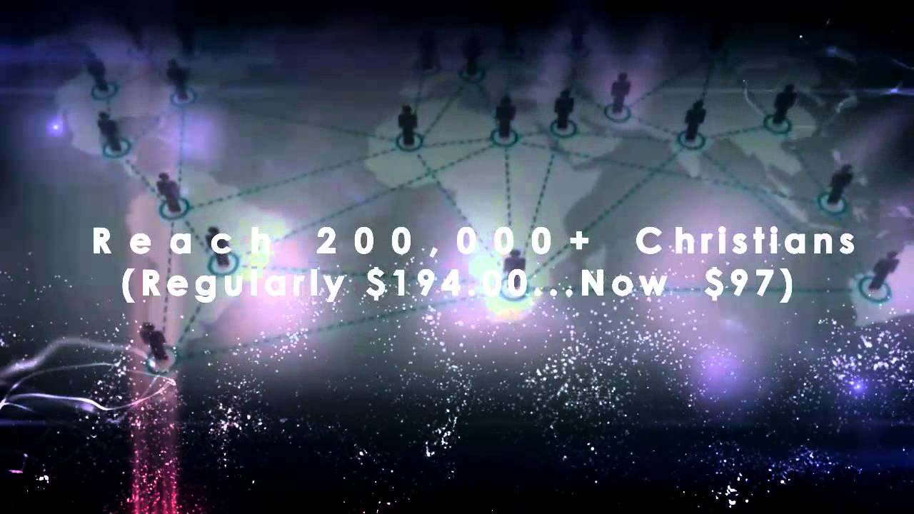 Christian Advertising Opportunity - Reach 200,000 Christians for $97 orig: $194.00