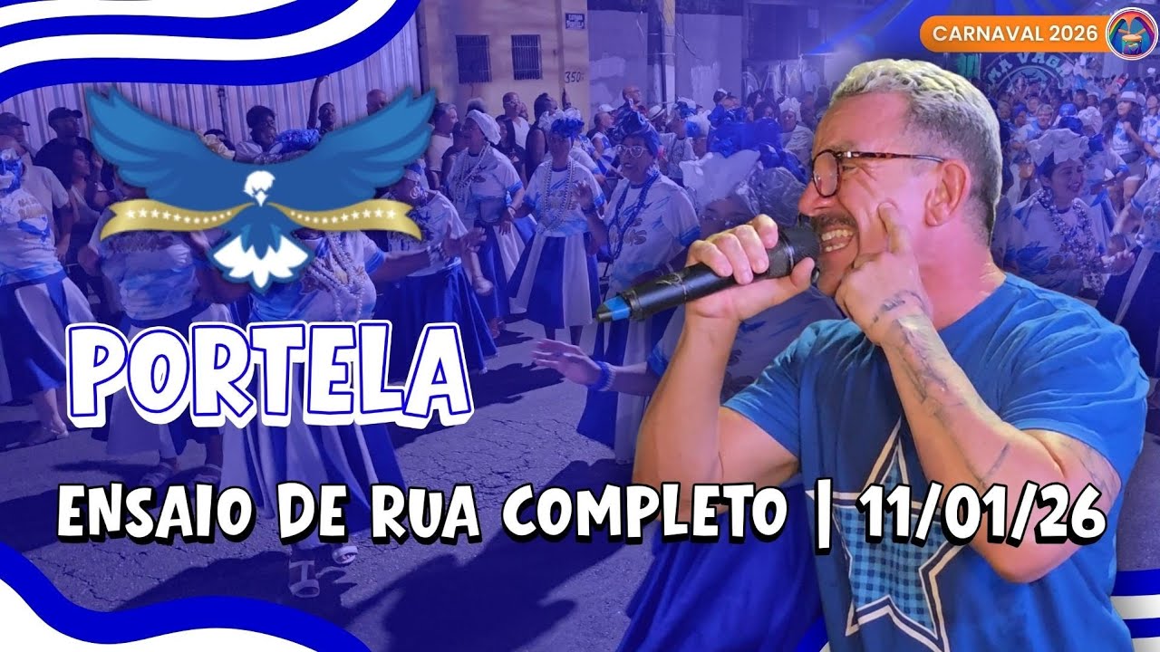 PORTELA 2026 | ENSAIO DE RUA COMPLETO 11/01/2026