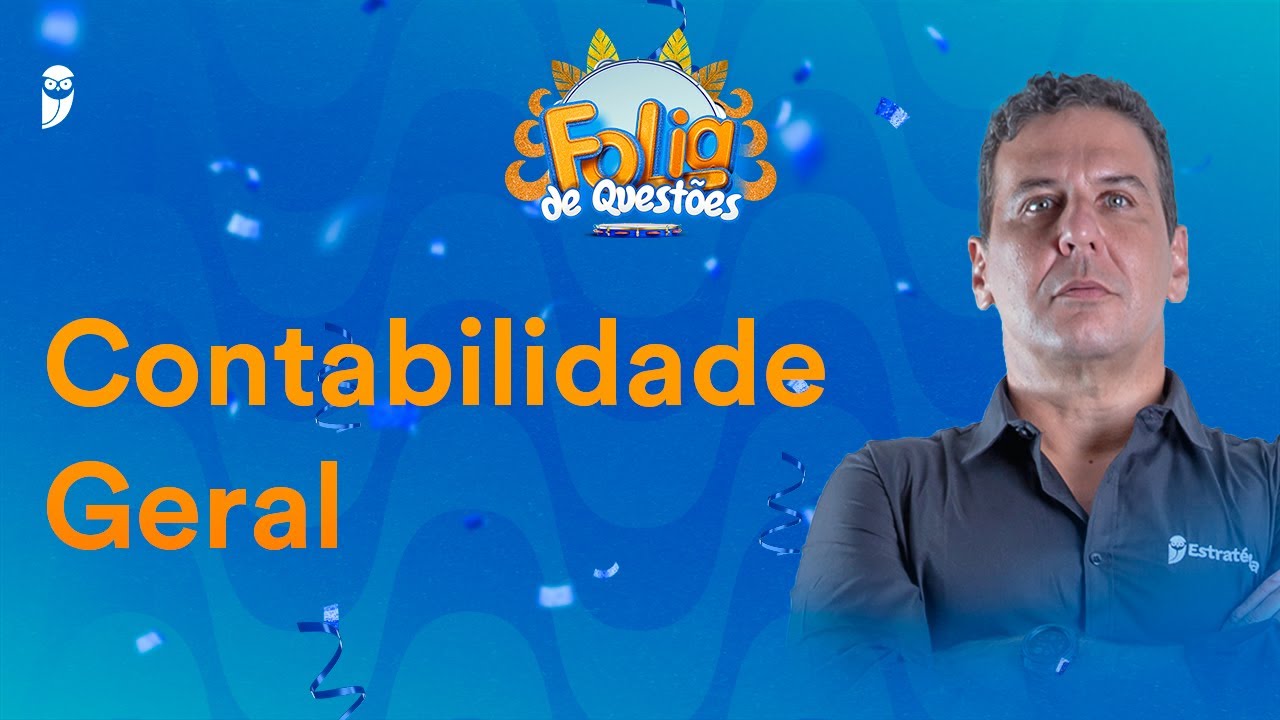 Contabilidade Geral - Folia de Questões - Prof. Silvio Sande