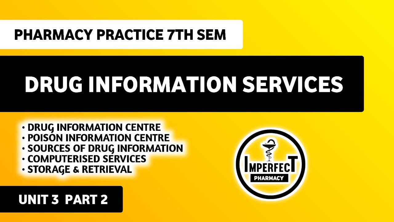 Drug Information Services | Unit 3 Pharmacy Practice B Pharm 7th Semester 