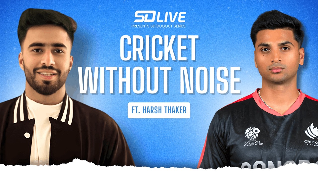 Cricket Without Noise Ft. Harsh Thaker Vice Captain Canada SD Live Episode 3