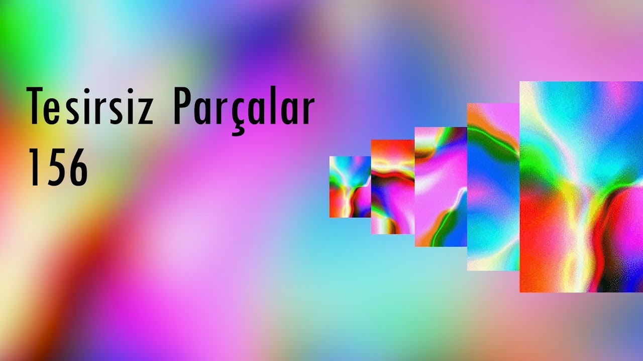 Tesirsiz Parçalar 156 - Ali Lidar || Ölgün