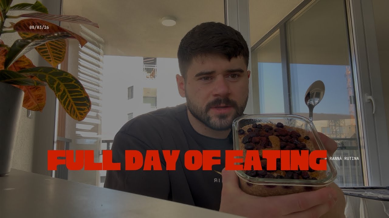 RANNÁ RUTINA A FULL DAY OF EATING | 8 weeks out