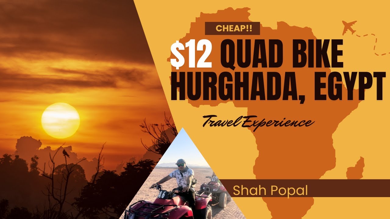 $12 Quad Biking, Hurghada, Egypt 4K