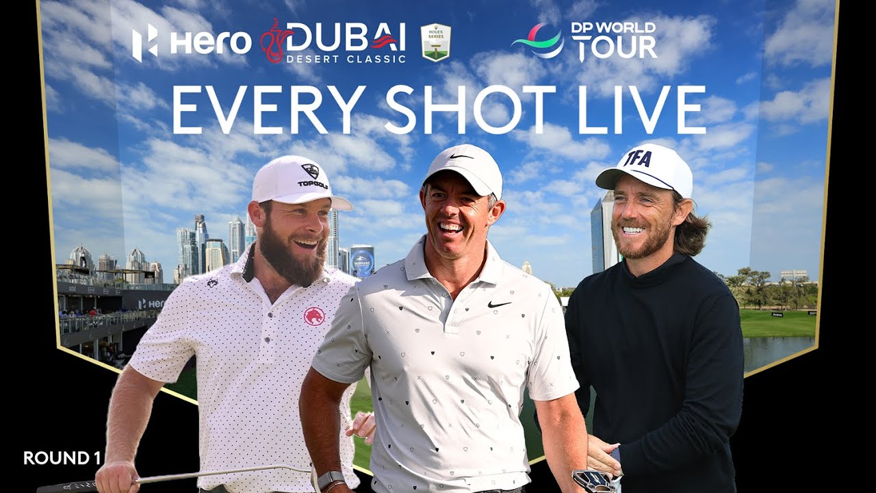 LIVE | Rory McIlroy, Tommy Fleetwood, Tyrrell Hatton | 2026 Hero Dubai Desert Classic Day 1