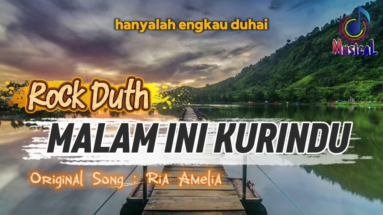 Rock Duth || MALAM INI KURINDU || Original Song : Ria Amelia || Musical