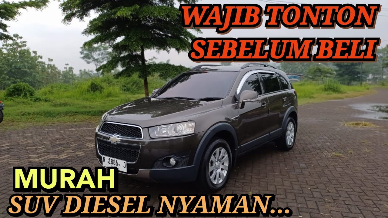 tips sebelum membeli mobil bekas chevrolet Captiva FL Diesel by Atmajaya Motor Malang