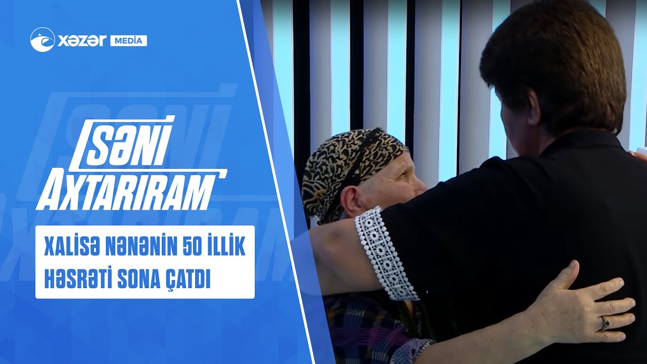 Xalisə Nənənin 50 İllik Həsrəti Sona Çatdı