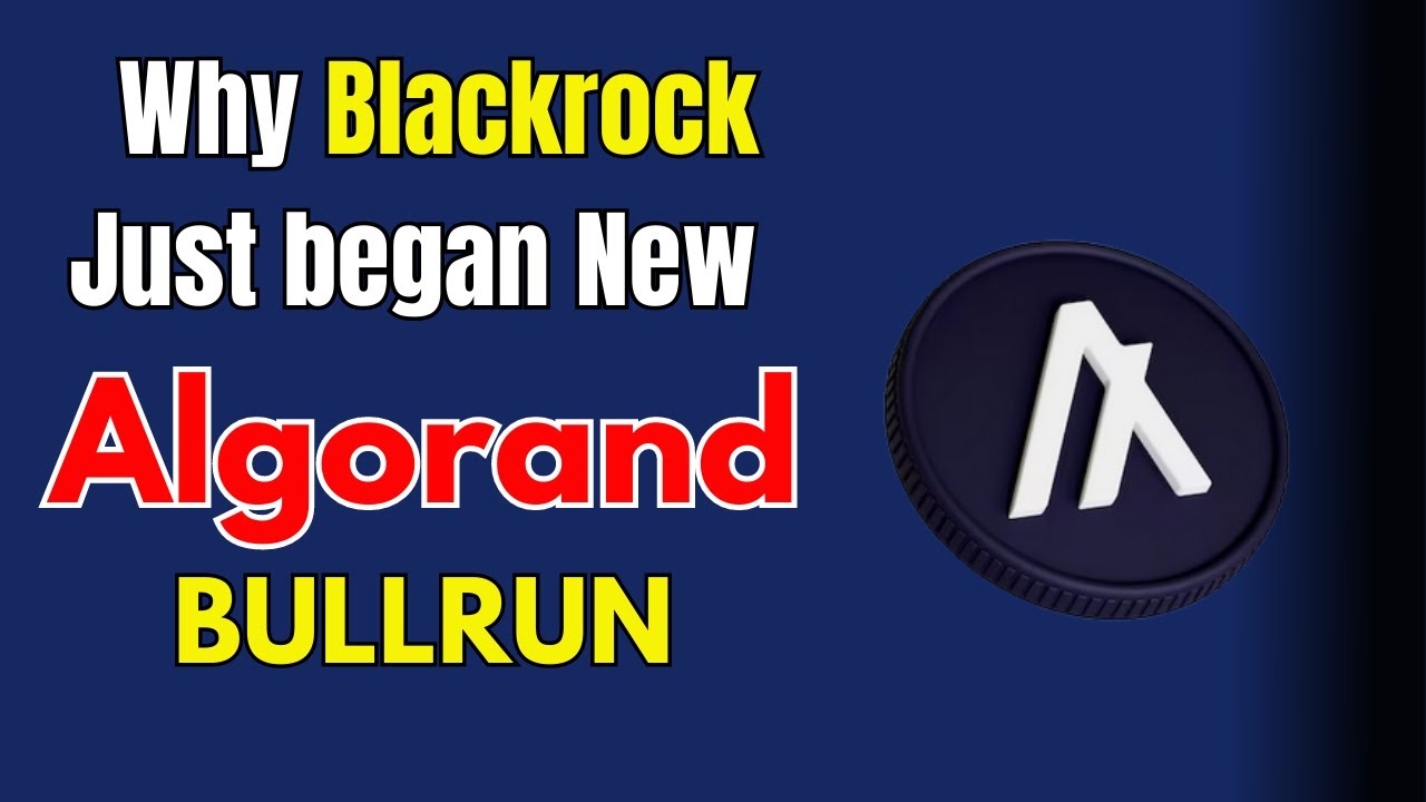 ALGO: Why Blackrock could begin A New Algorand BullRun