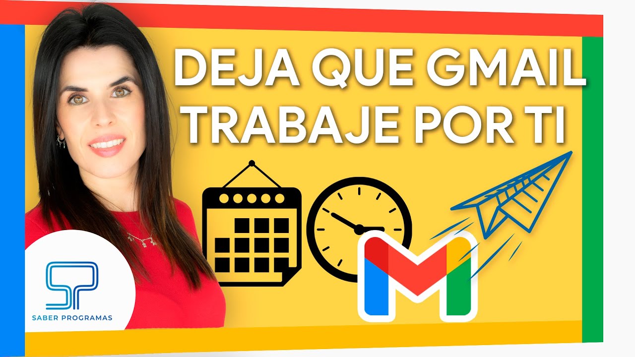 🟡 C&oacute;mo PROGRAMAR env&iacute;o de CORREOS electr&oacute;nicos en Gmail 🕗 👉 ✉