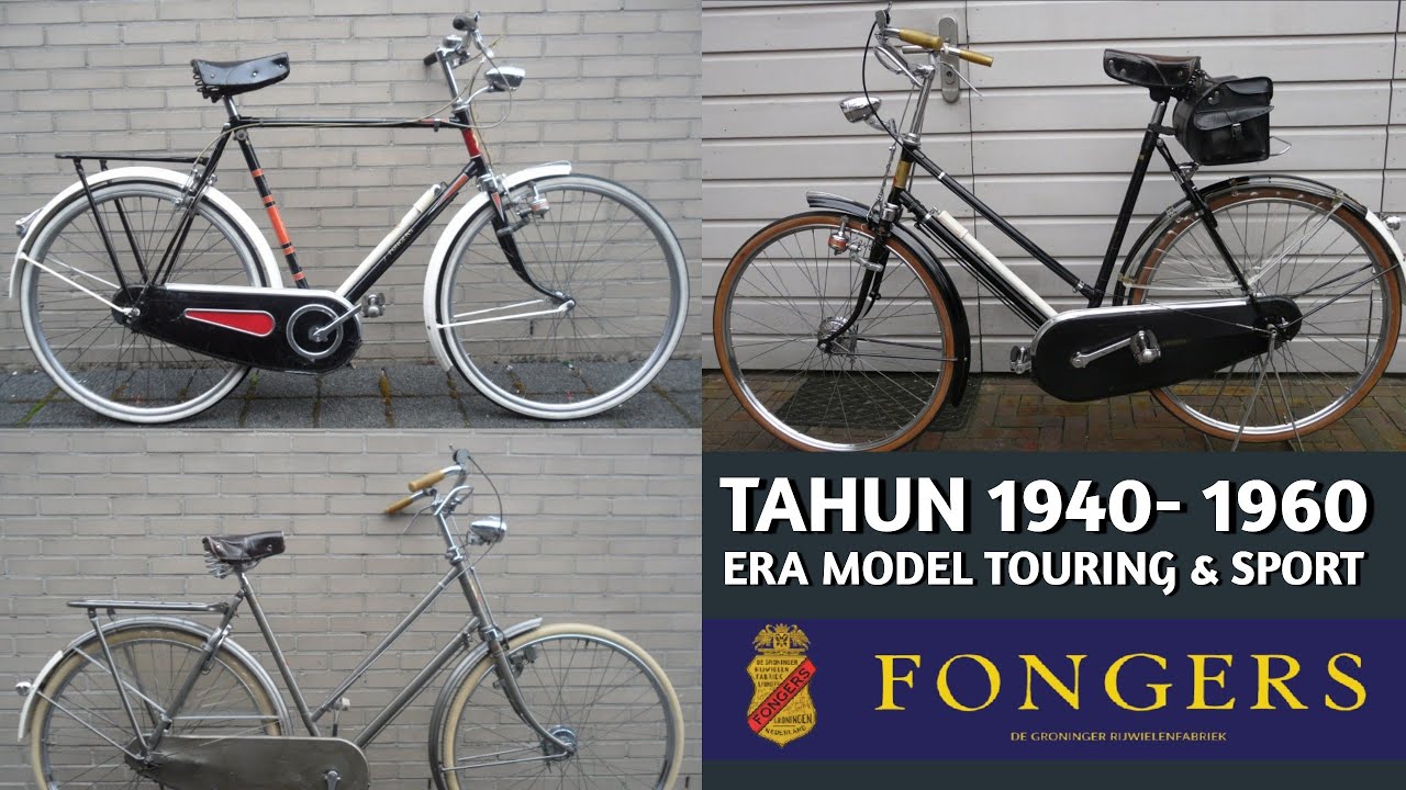 Model Tahun 1940 - 1960 Sepeda Onthel Fongers Zamannya Touring & Sport