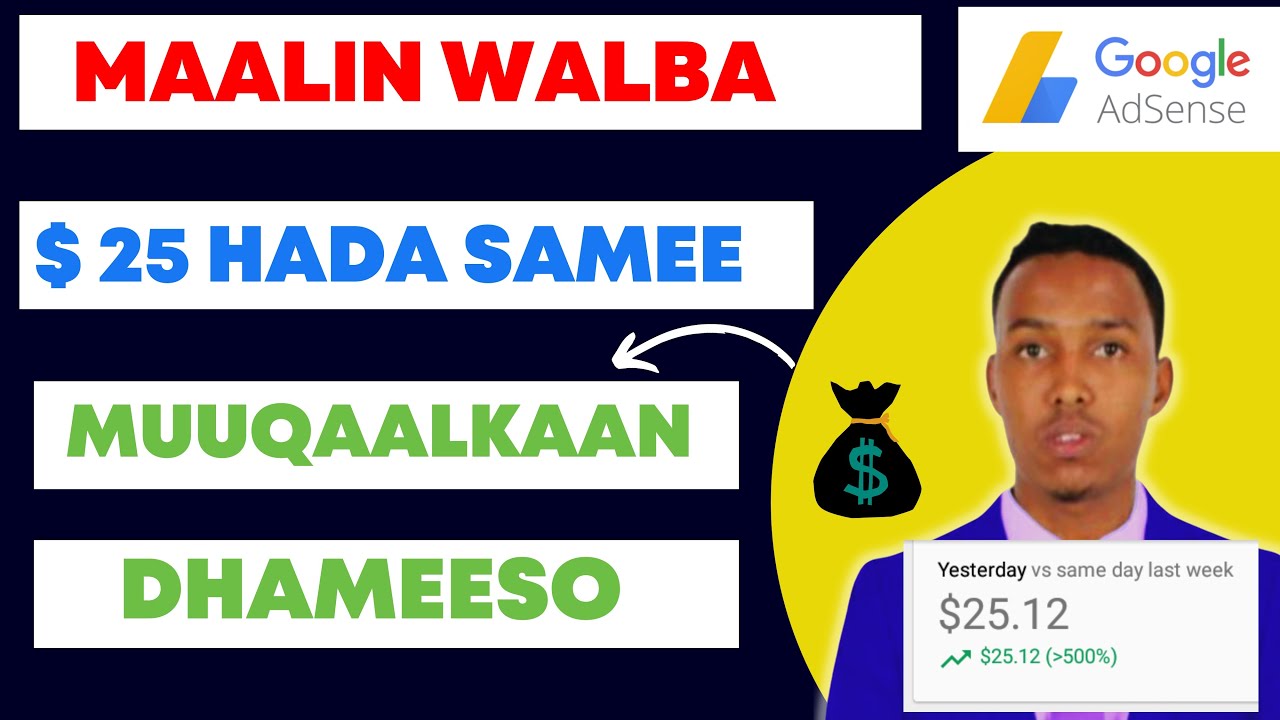Baro Adsense sida Lacag Looga sameeyo iyo siraha lagaa qariyay Muuqaalkan ku Daawo $25 Maalin kasta