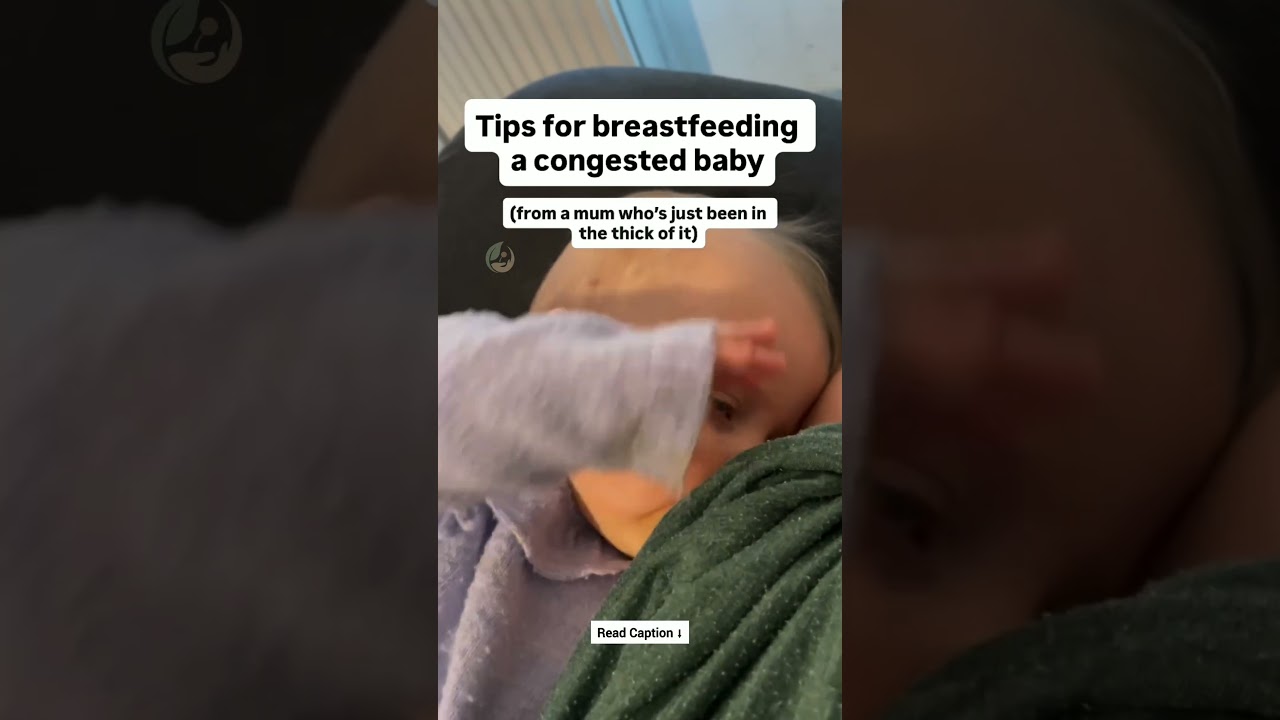 Breastfeeding Tips for a Congested Baby | Gentle Feeding Support for Newborns 