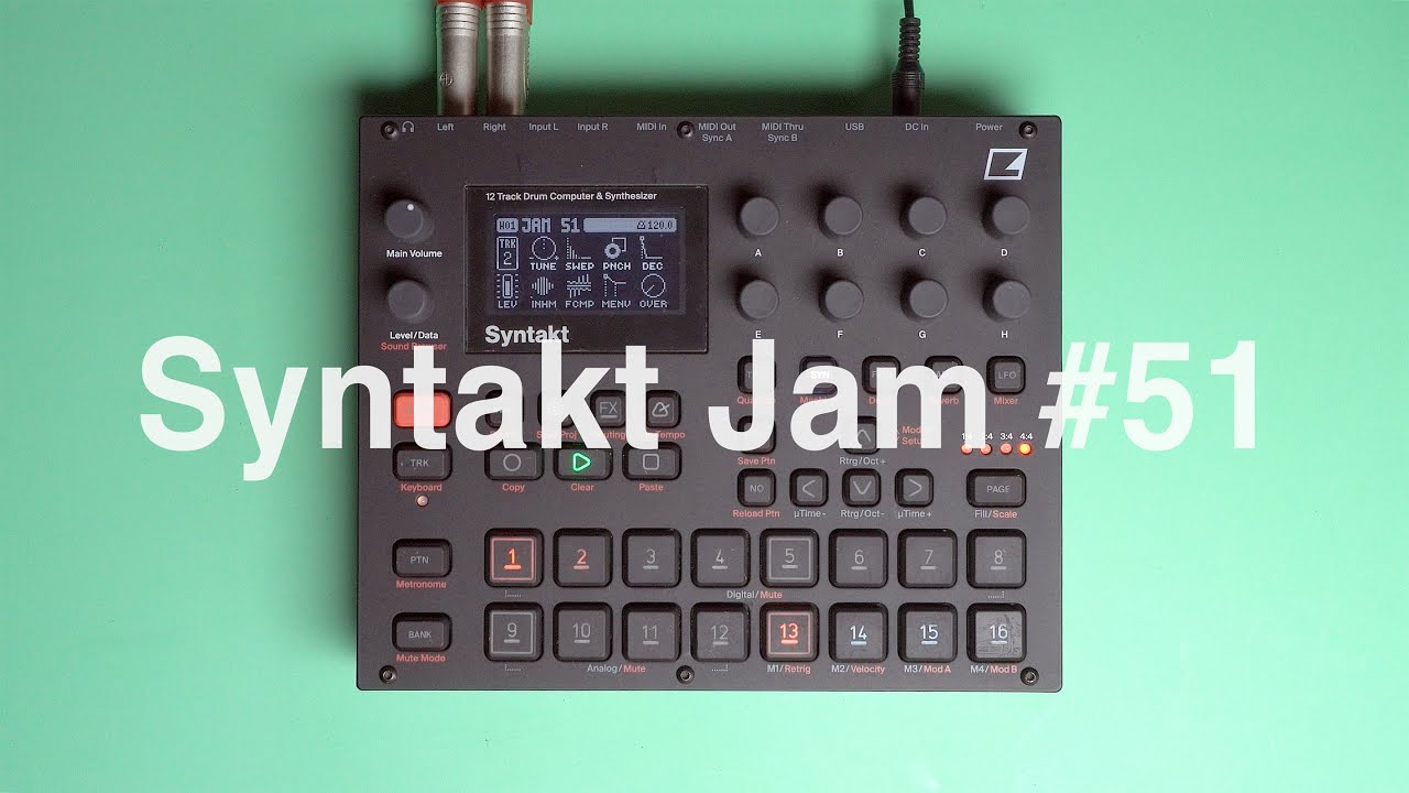 Elektron Syntakt JAM  #51 | 合成器即興演奏