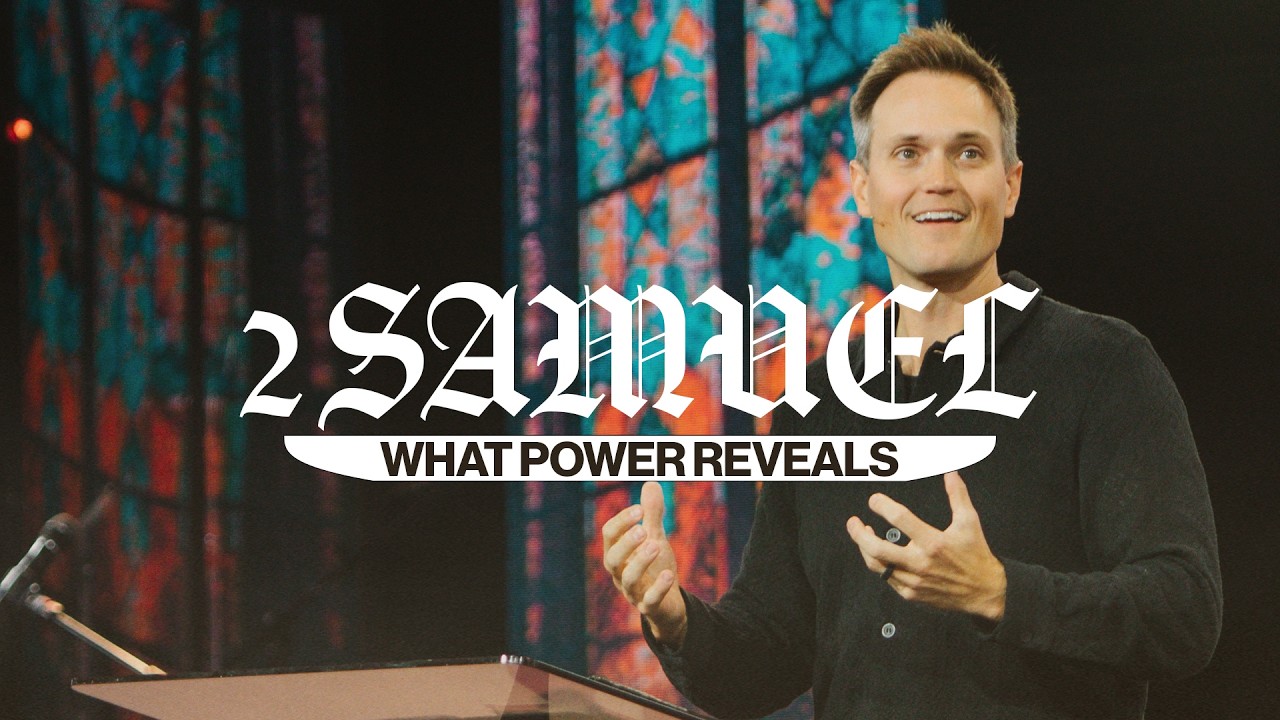What Power Reveals | Brad Wilkinson | Christian Life Austin