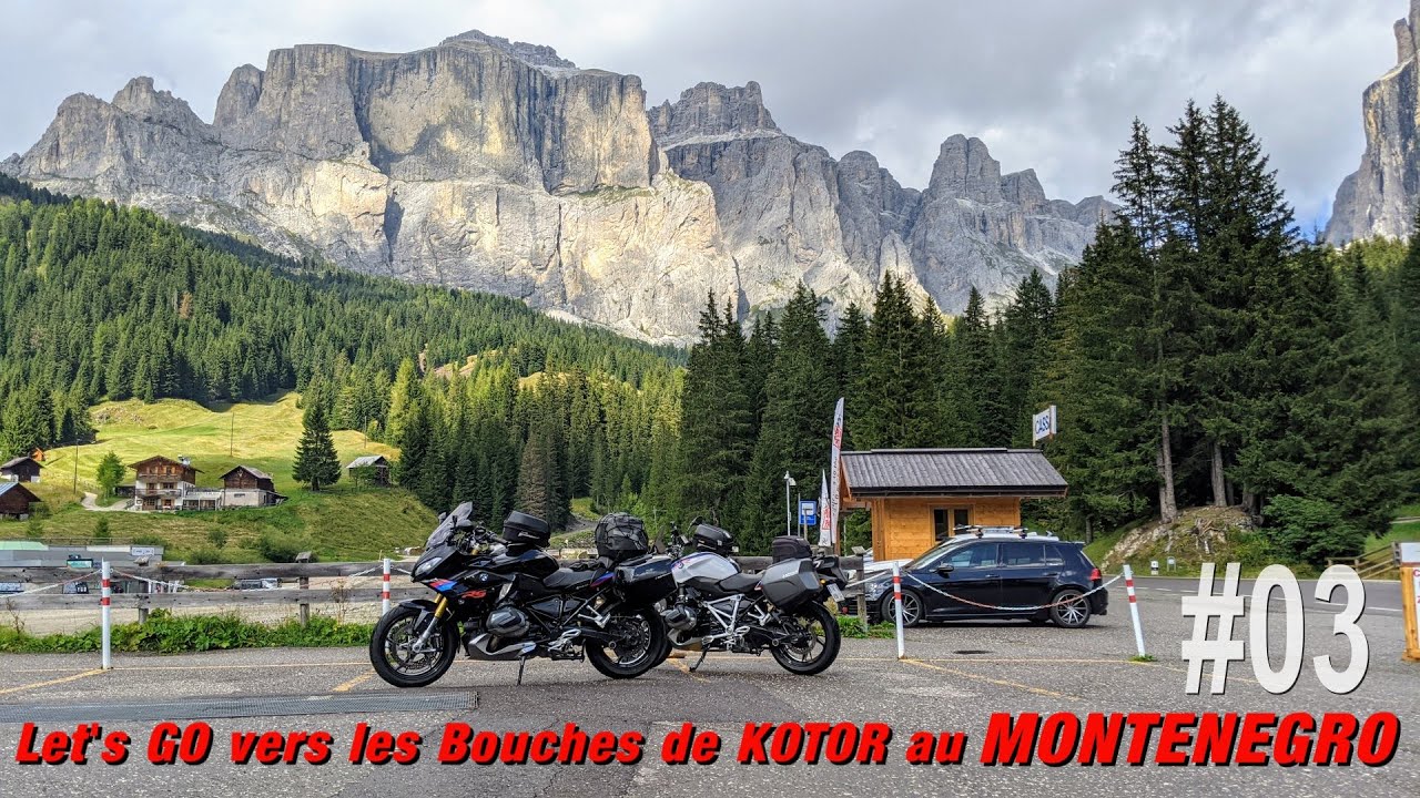 De La Rochelle vers le MONTENEGRO #3 par le Col de GAVIA, les DOLOMITES, l’Autriche…