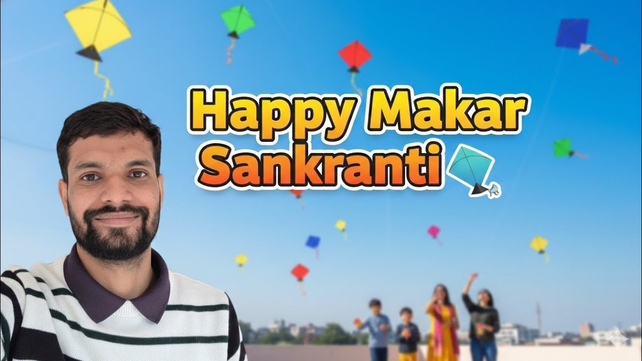 🌞​Happy Makar Sankranti! 🪁​First Festival of 2026 ! Station Master Vlogs ! Girish Yadav Vlogs 