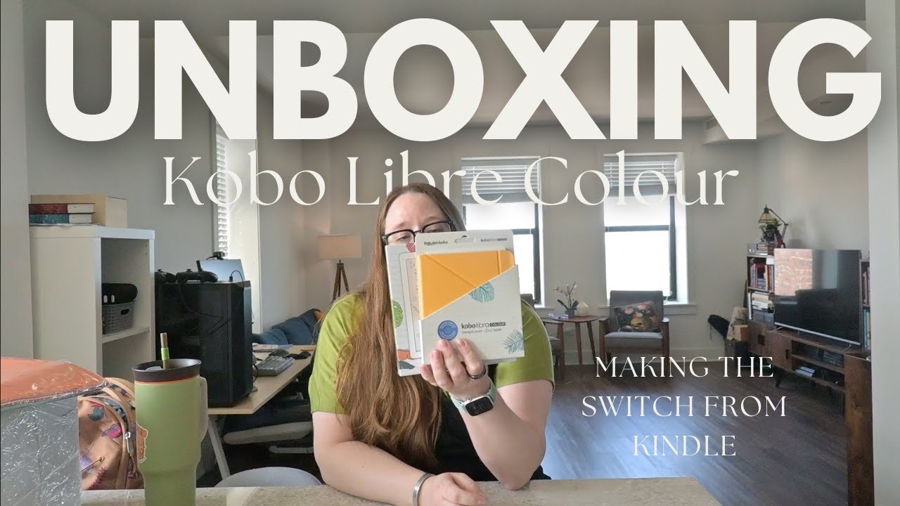 Kobo Libre Colour Unboxing + Making the Switch from Kindle