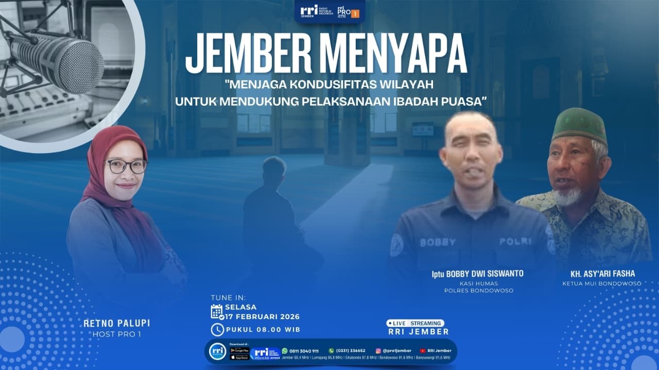 JEMBER MENYAPA | MENJAGA KONDUSIFITAS WILAYAH UNTUK MENDUKUNG PELAKSANAAN IBADAH PUASA