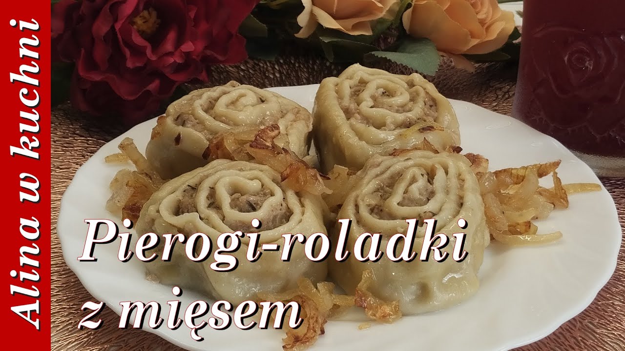 Pierogi rolowane z mięsem - pyszne pierogi bez lepienia