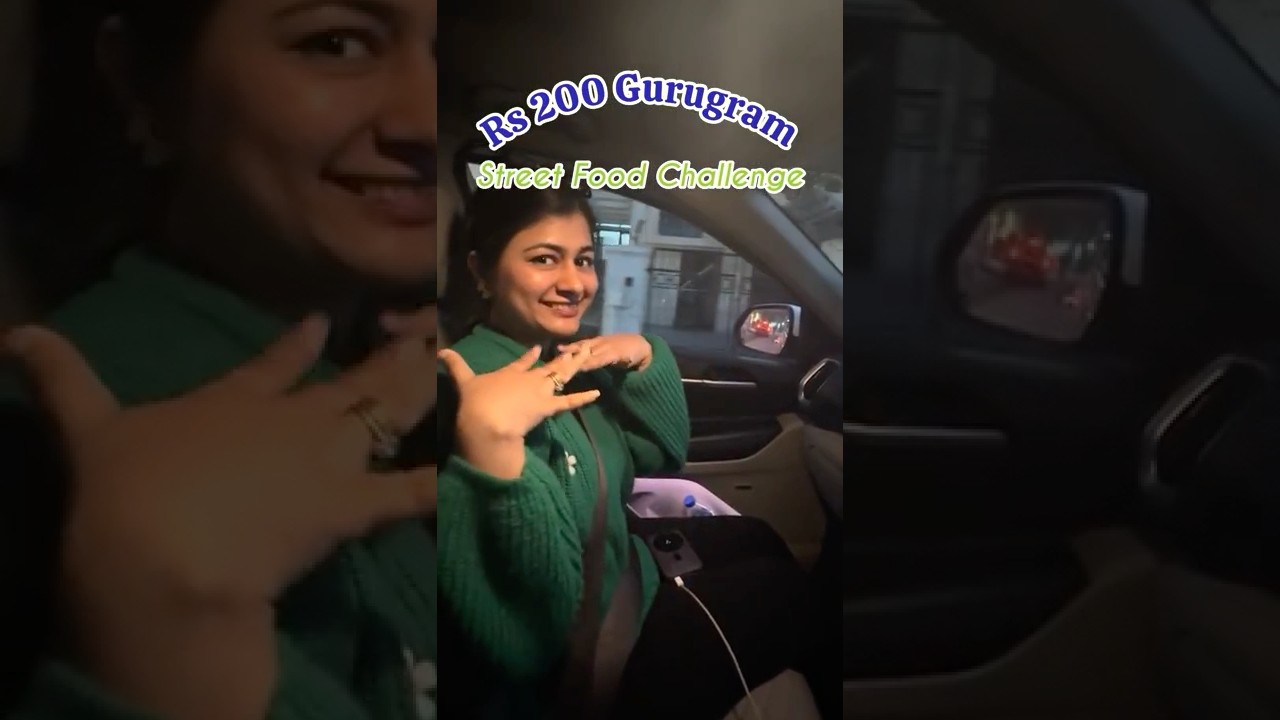 ₹200 Street Food Challenge 😋 | Gurgaon #foodchallenge #trending #food