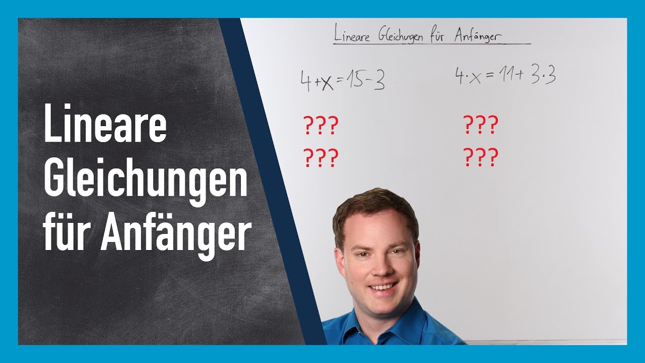 Lineare Gleichungen f&uuml;r Anf&auml;nger