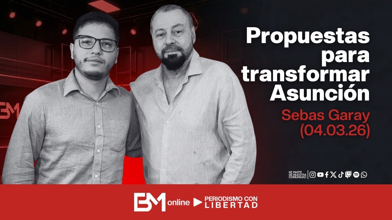 Propuestas para transformar Asunción – Sebas Garay (04.03.26)