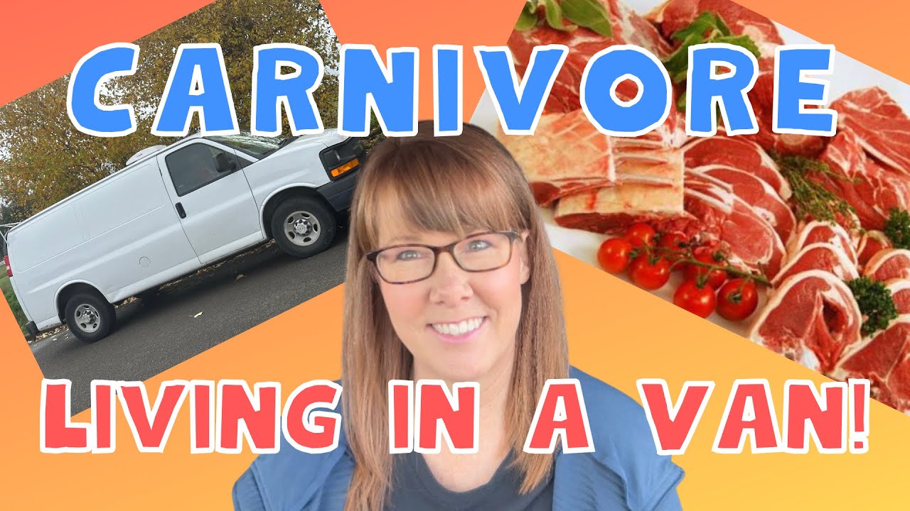 The Challenges of being a CARNIVORE while LIVING in a VAN | My Carnivore Van Life