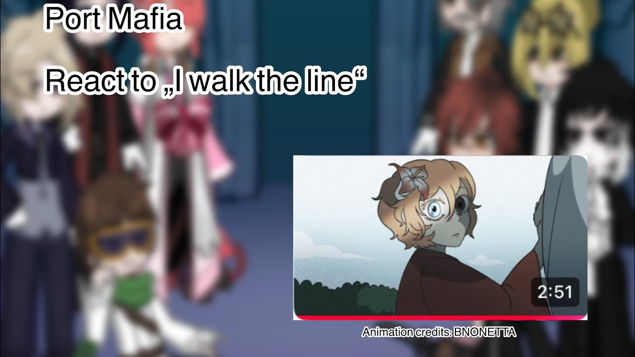 Port Mafia react to „I walk the line“ /Stormbringer animation/ Stormbringer Spoilers