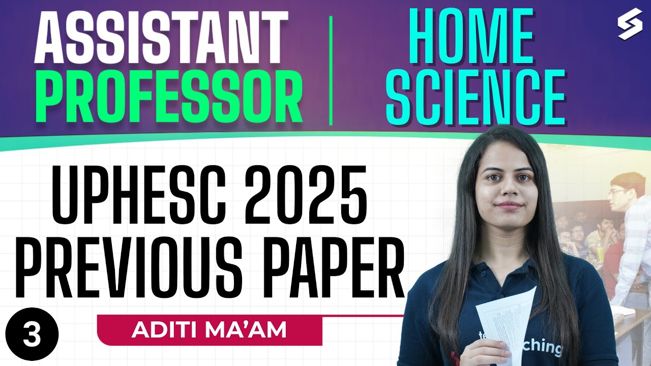 UP Assistant Professor 2025 | UP Assistant Professor Home Science Previous Year Paper#3 By Aditi Mam