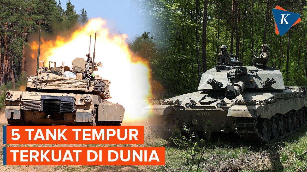 Daftar 5 Tank Tempur Terkuat di Dunia, Siapa Teratas?