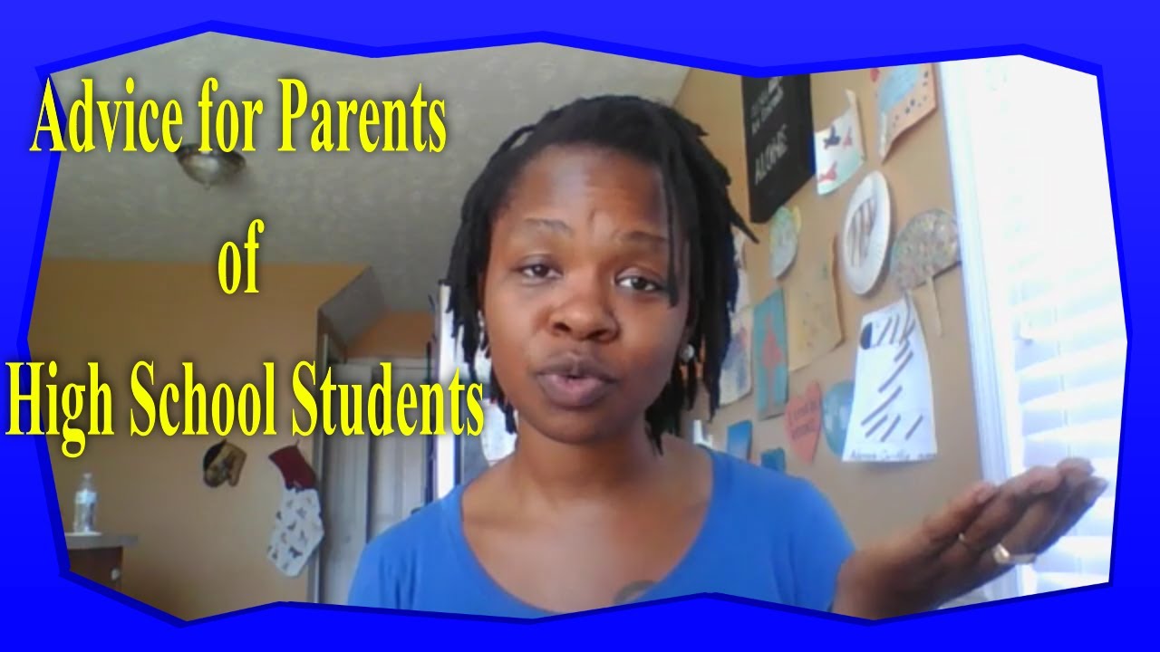 Advice for Parents of High School Students