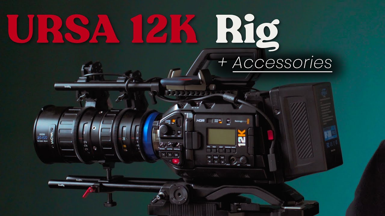 URSA Mini Pro 12K Rig & Accessories - Best Camera for Film Production!
