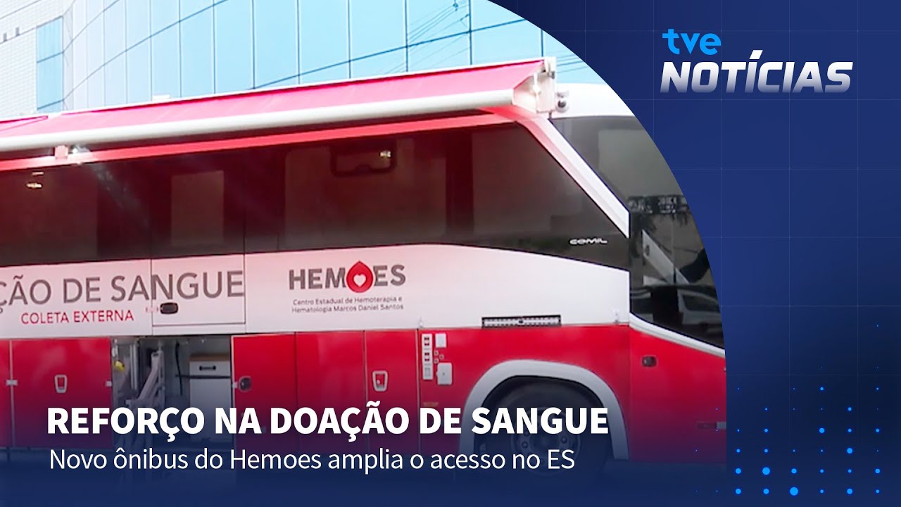 Novo ônibus do Hemoes amplia doação de sangue no ES